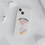 Just A Goose Phone Case