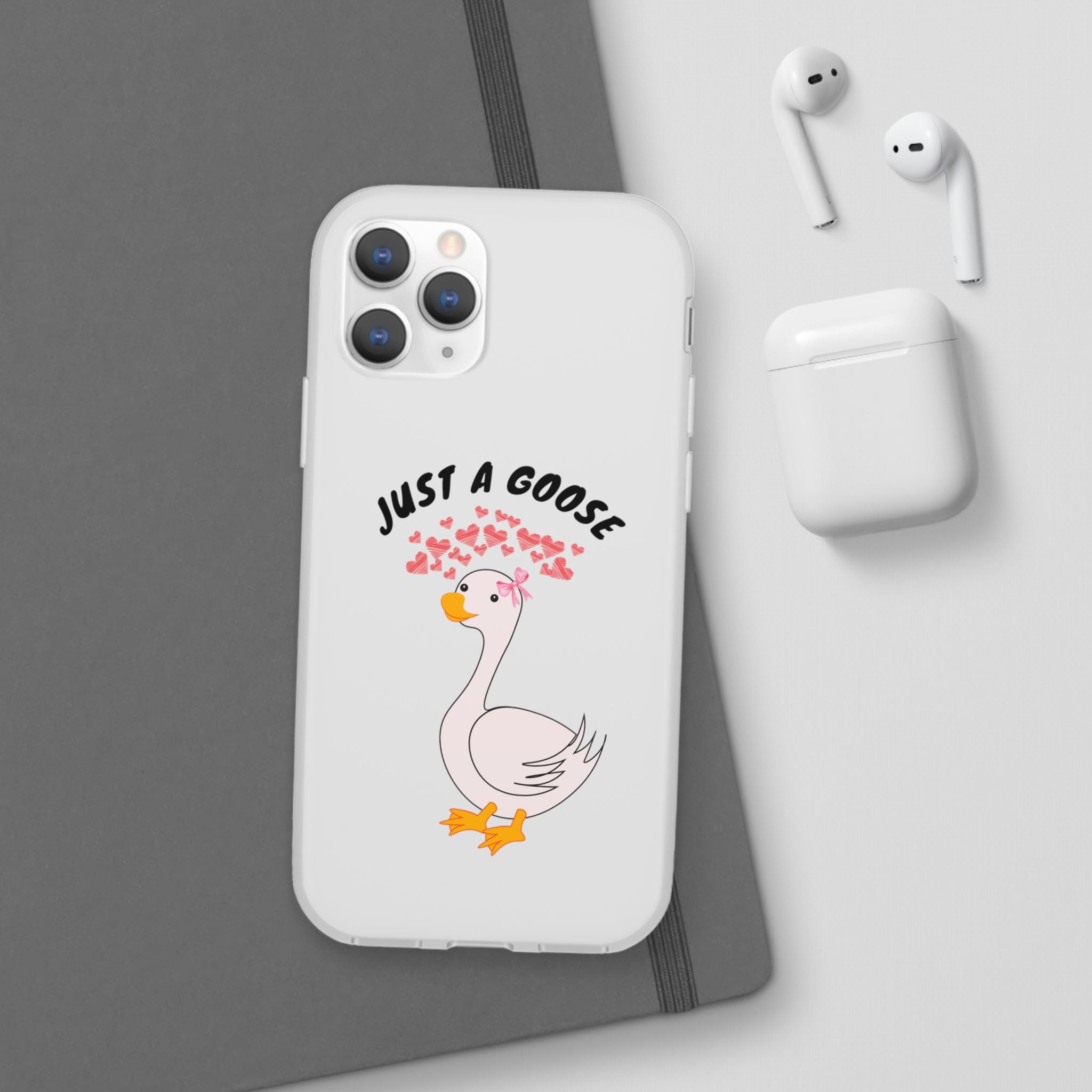 Just A Goose Phone Case