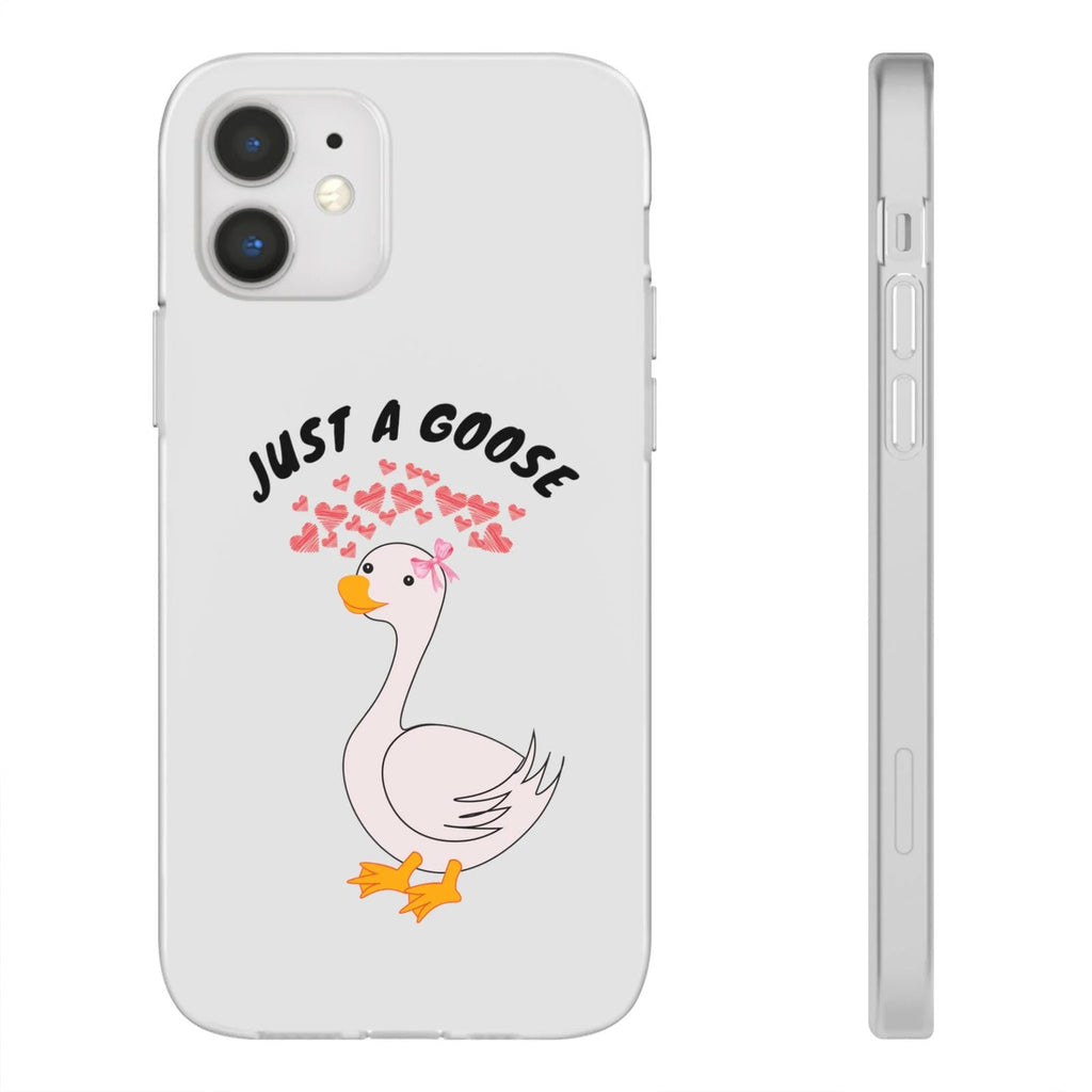 Just A Goose Phone Case