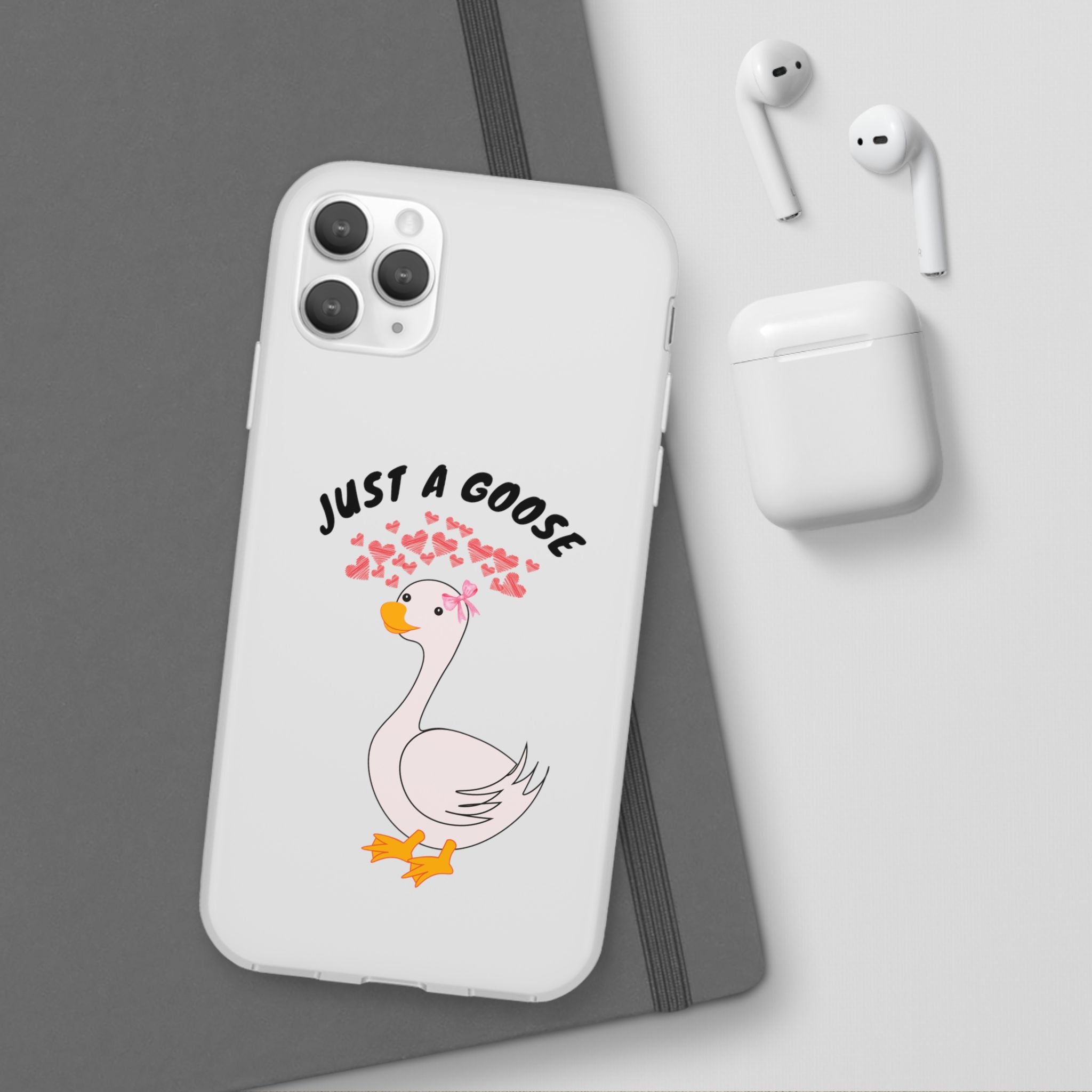 Just A Goose Phone Case