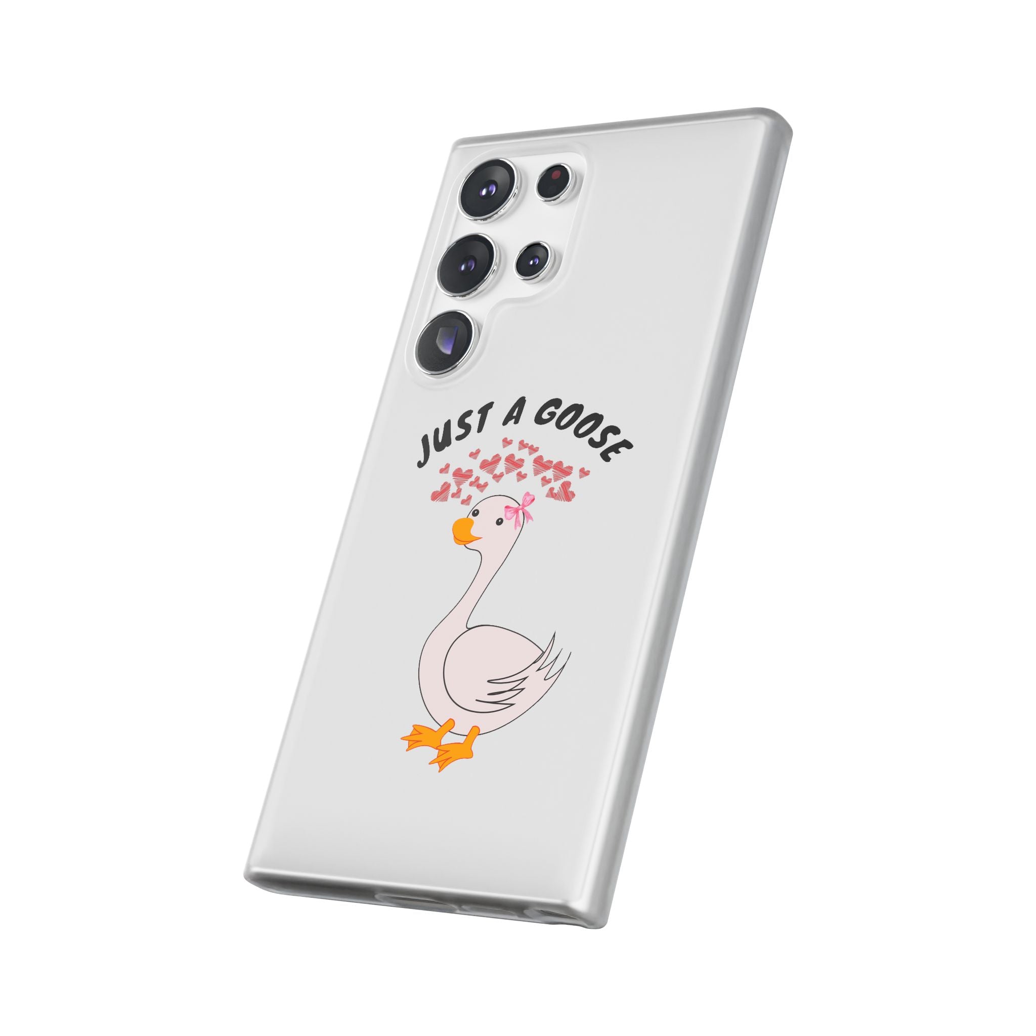 Just A Goose Phone Case