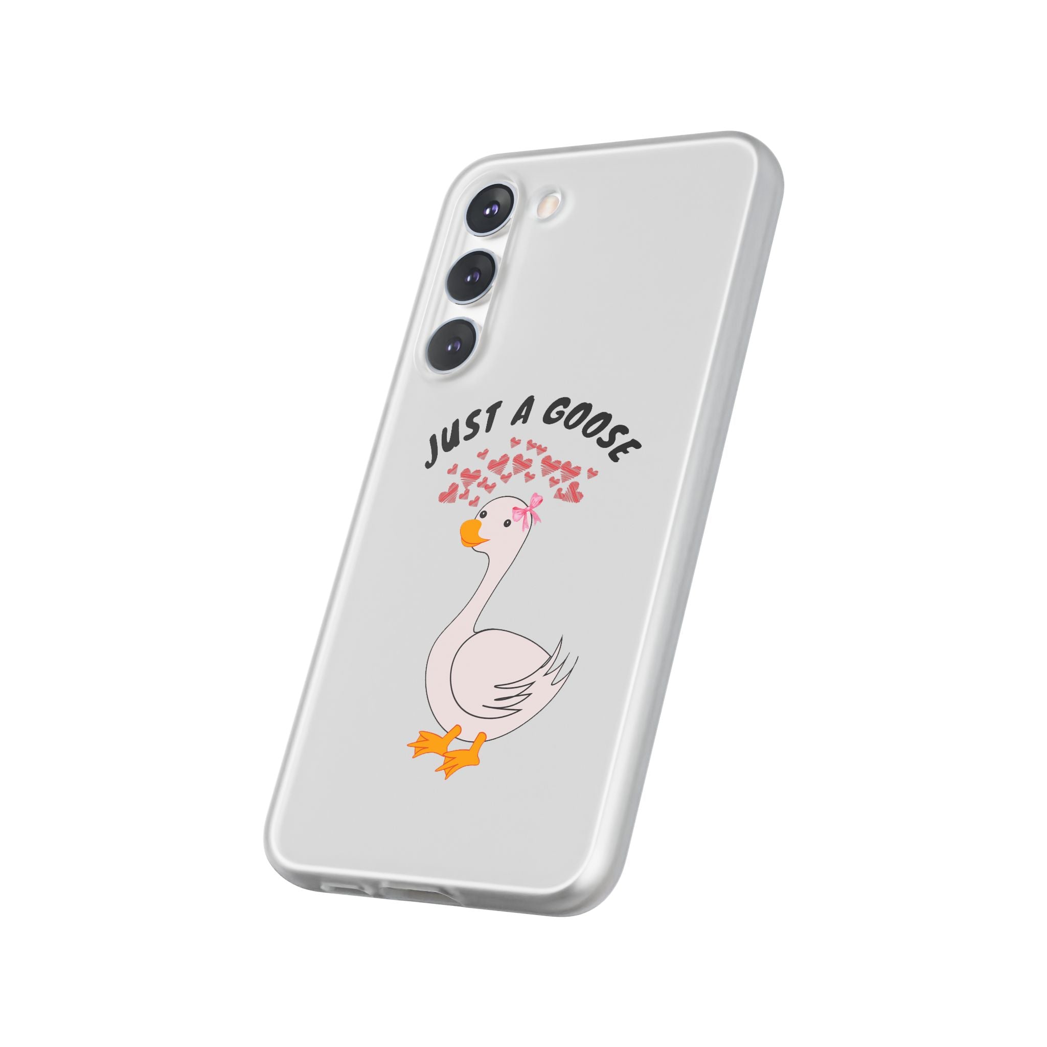 Just A Goose Phone Case
