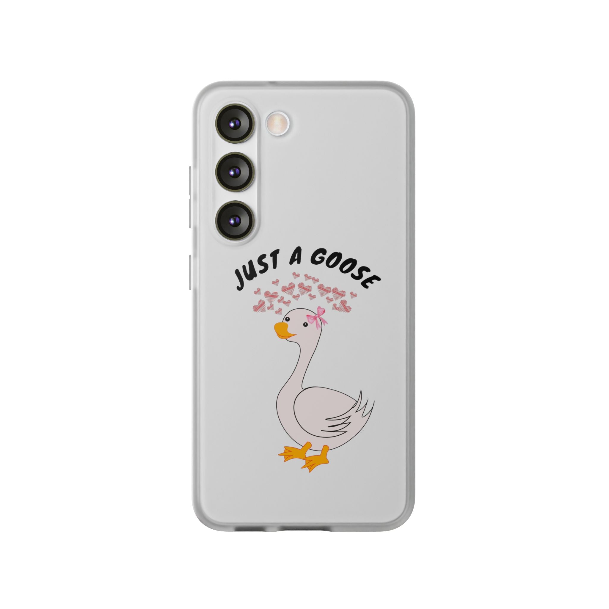 Just A Goose Phone Case