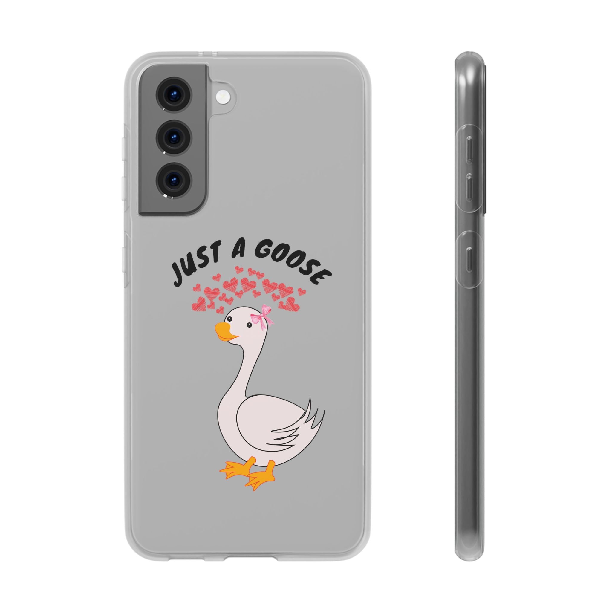 Just A Goose Phone Case