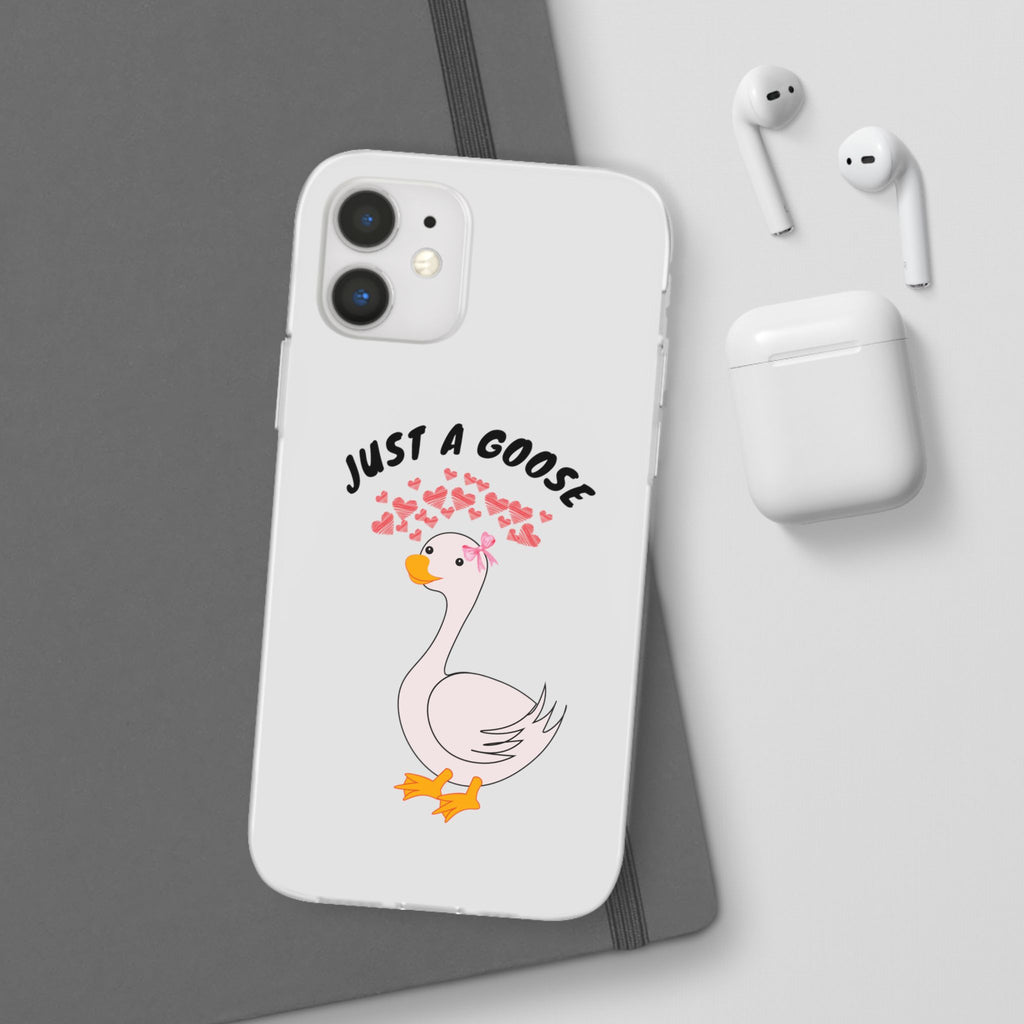 Just A Goose Phone Case
