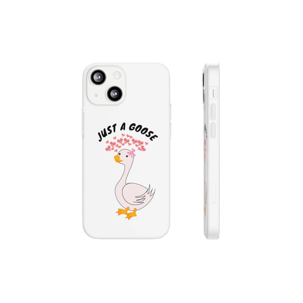 Just A Goose Phone Case