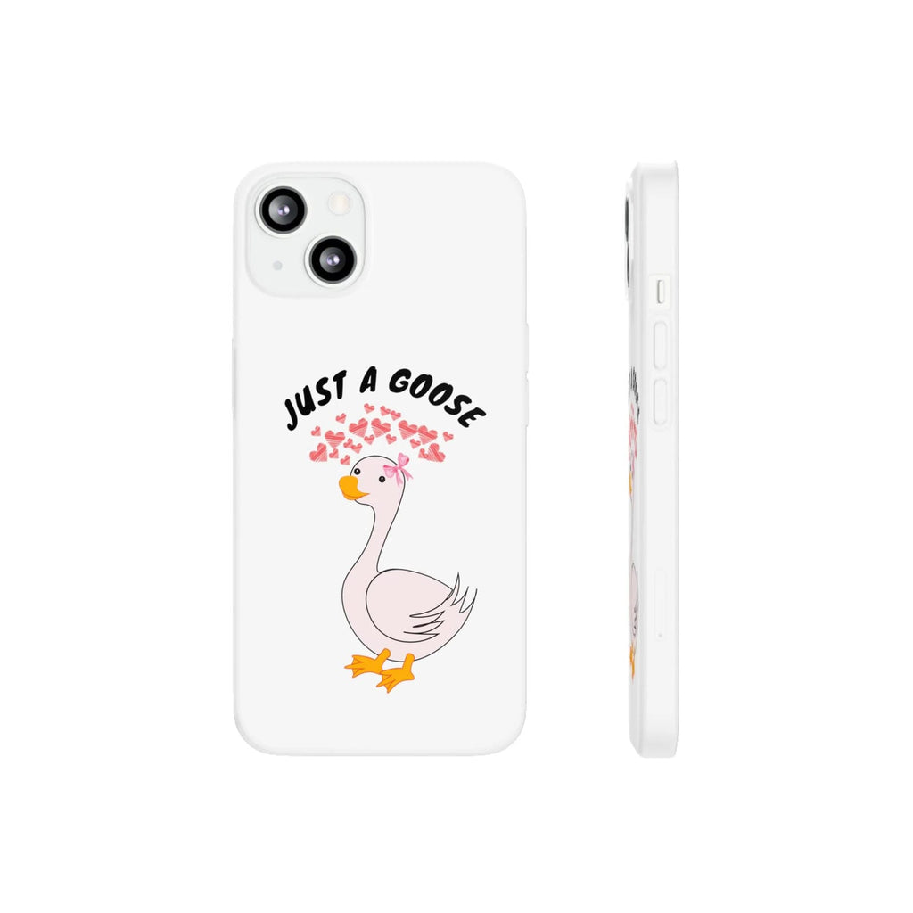 Just A Goose Phone Case
