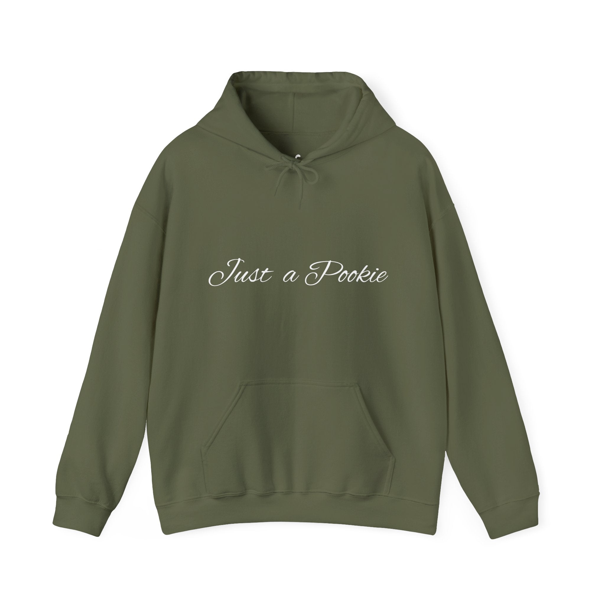 Military Green hoodie with 'Just a Pookie' text on a white background