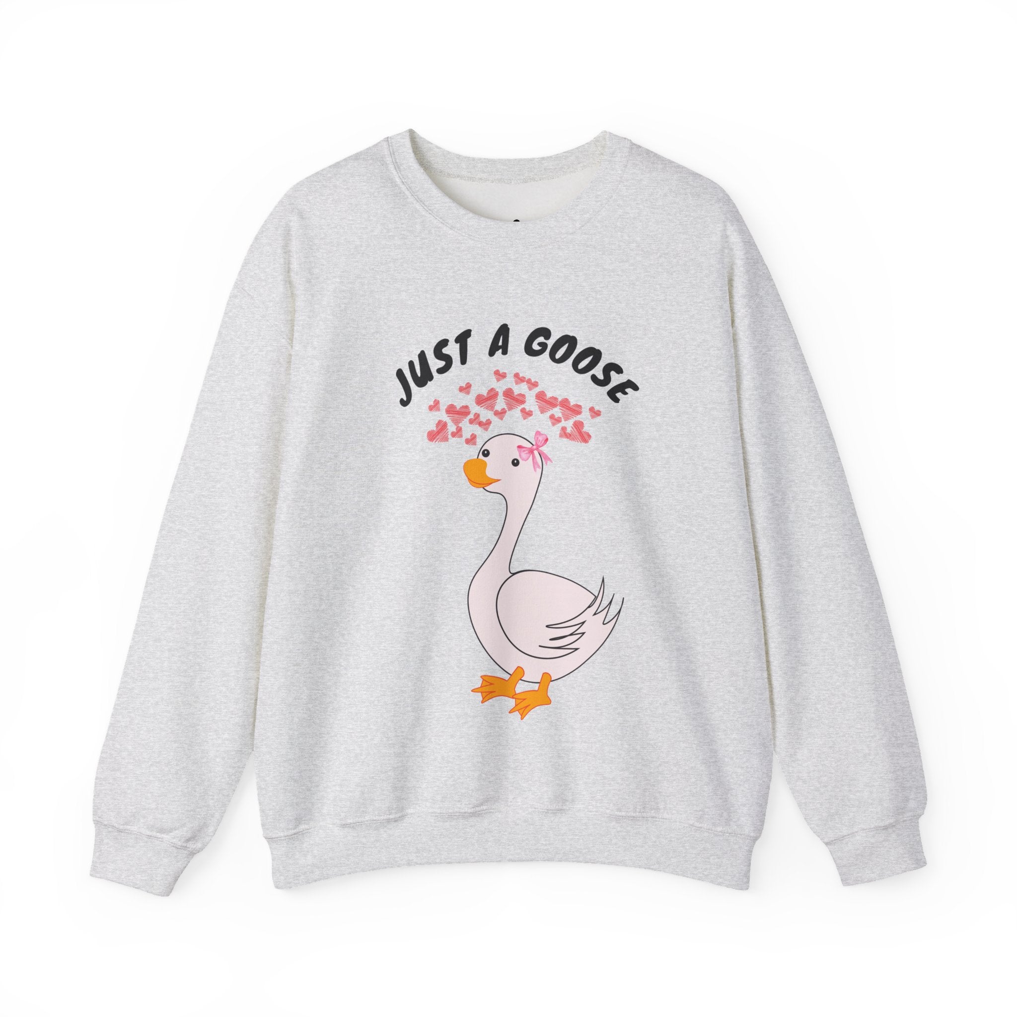 Ash sweatshirt with a cartoon goose and 'Just a Goose' text on a white background