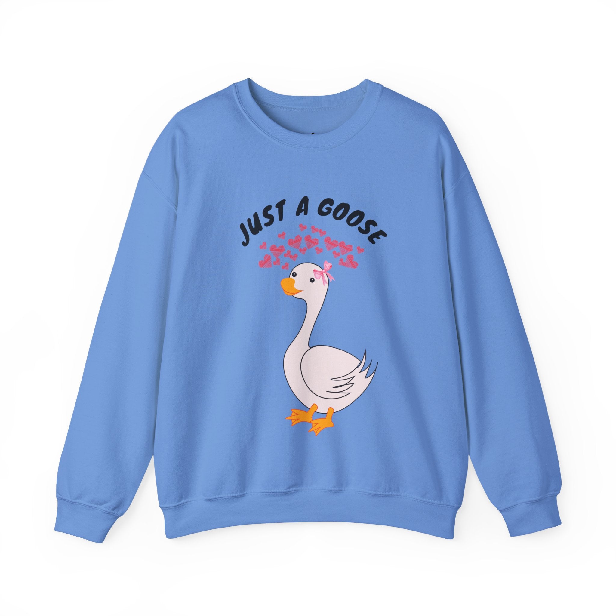 Carolina Blue sweatshirt with a cartoon goose and text 'Just a Goose' on a white background