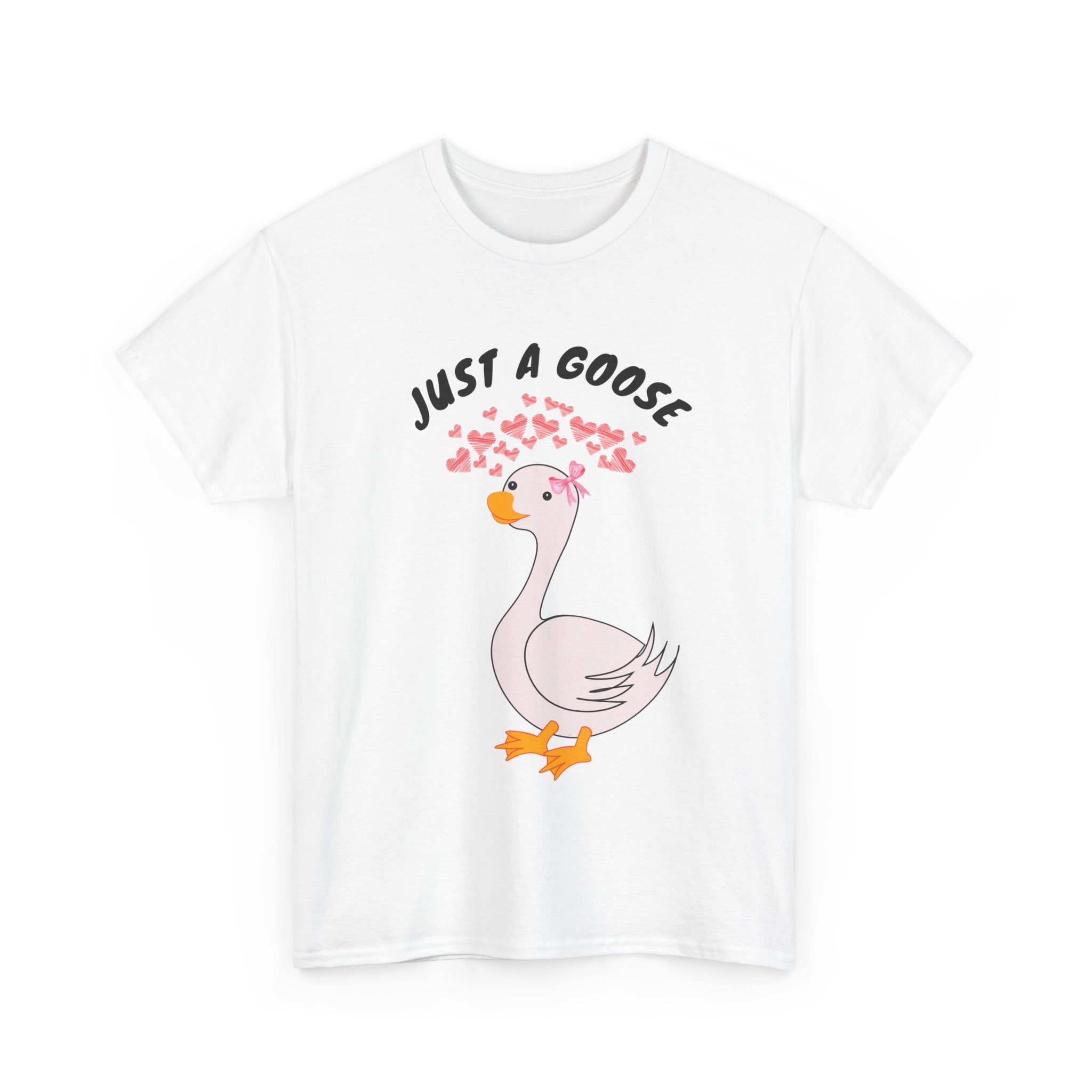 White t-shirt with a cartoon goose and 'Just a Goose' text on a white background