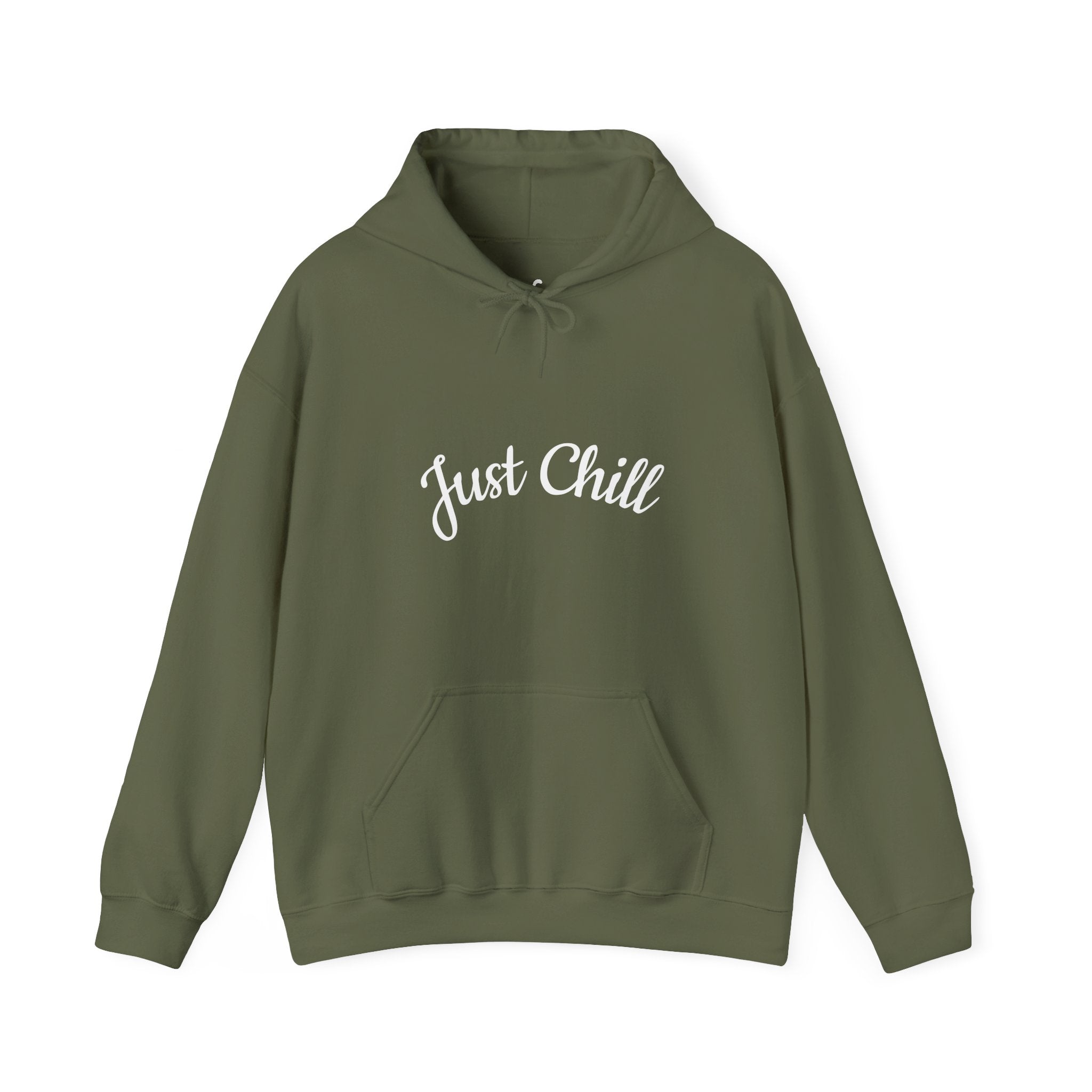 Military Green hoodie with 'Just Chill' text on a white background